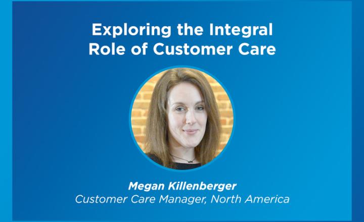 Exploring the Integral Role of Customer Care with Megan Killenberger